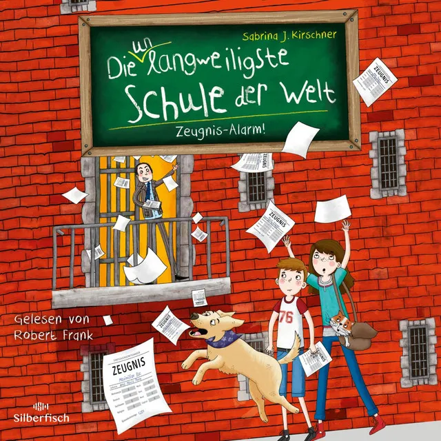 Die unlangweiligste Schule der Welt 4: Zeugnis-Alarm!