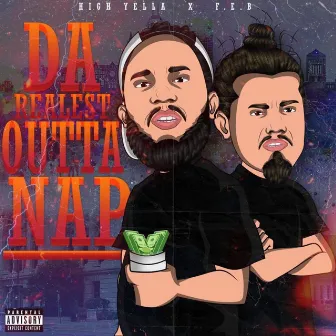 Da Realest Outta Nap by High Yella