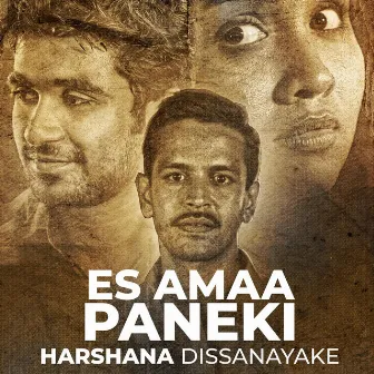 Es Amaa Paneki by Harshana Dissanayake