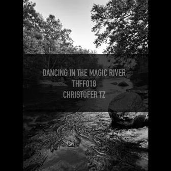 Dancing in the Magic River by Christofer Tz