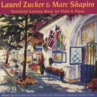 Twentieth Century Music for Flute & Piano by Laurel Zucker and Marc Shapiro