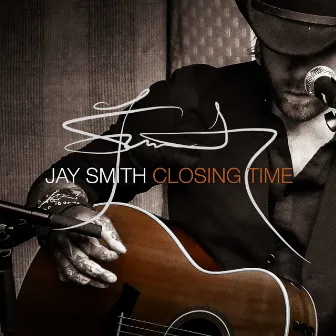 Closing Time by Jay Smith