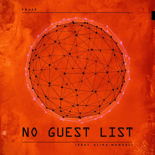 No Guest List