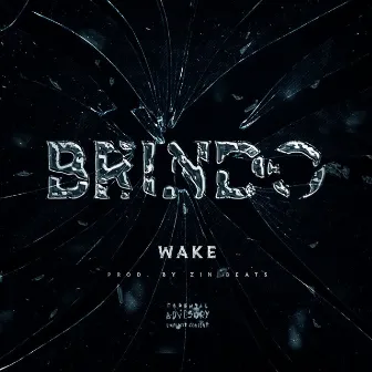 Brindo by Wake