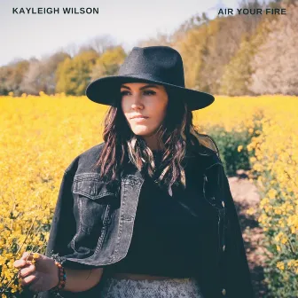 Air Your Fire by Kayleigh Wilson