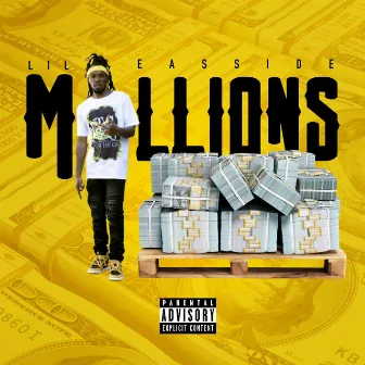 Millions by Lil Easside