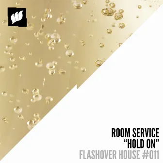 Hold On by Room Service