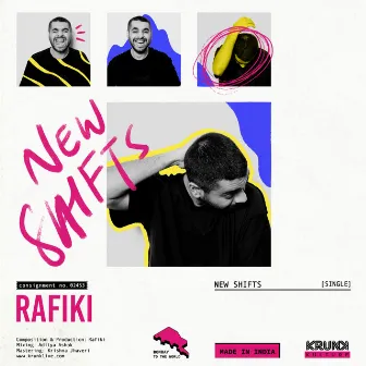 New Shifts by Rafiki (IN)