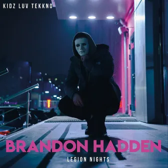 Legion Nights by Brandon Hadden