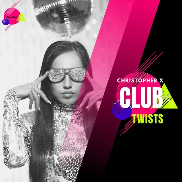 Club Twists - Original Mix