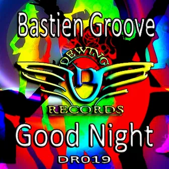 Good Night by Bastien Groove