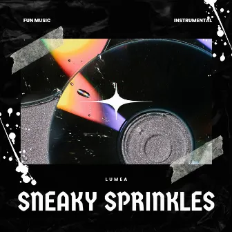 Sneaky Sprinkles by Lumea