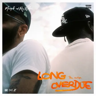 Long Overdue The Mixtape by Manast LL'