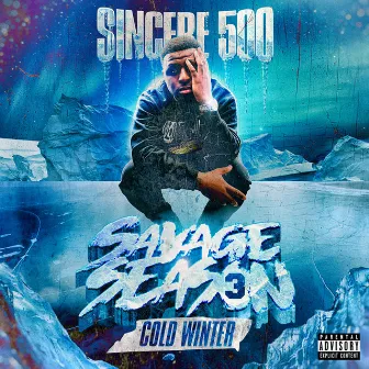 Savage Season 3: Cold Winter by Sincere 500