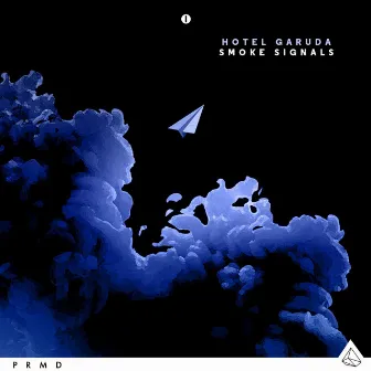 Smoke Signals by Hotel Garuda