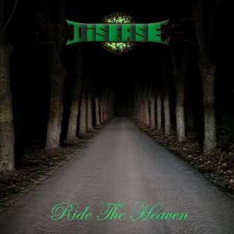 Ride the Heaven by Disease