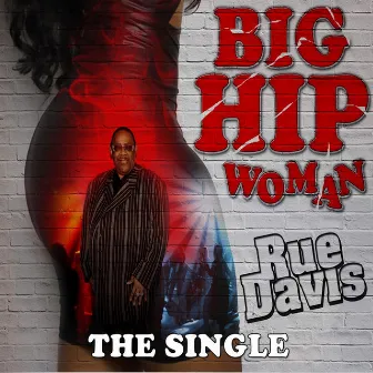 Big Hip Woman by Rue Davis