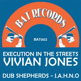 Execution in the Streets by J.A.H.N.O