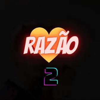 Razão 2 (Remix) by DJ SMILE