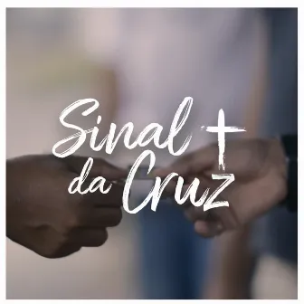 Sinal da Cruz by Neen