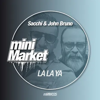 La La Ya by Sacchi