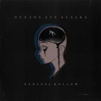 Endless Hollow by Oceans Ate Alaska