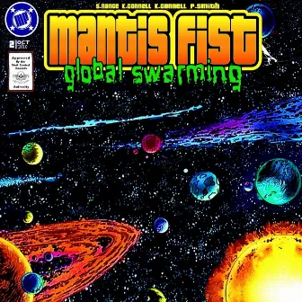 Global Swarming by Mantis Fist