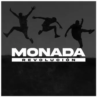 Revolución by Monada