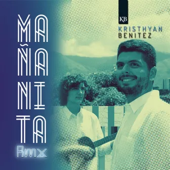 Mañanita (Remix) [Extended Version] by Kristhyan Benitez