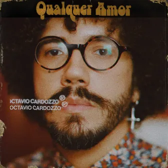 Qualquer Amor by Octavio Cardozzo