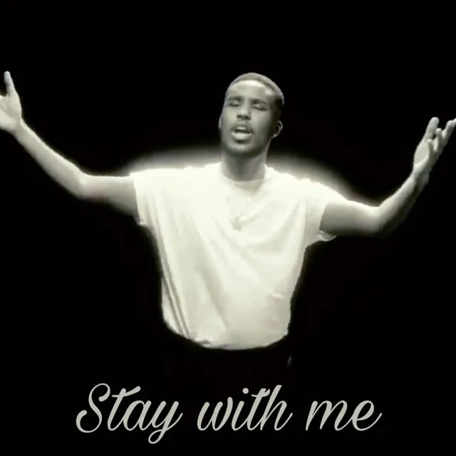 Stay With Me