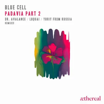 Padavia, Pt. 2 (Remixes) by Blue Cell