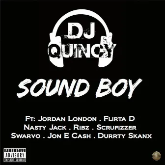 Sound Boy by DJ Quincy