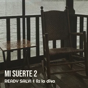 Mi Suerte 2 by Ready Salvi