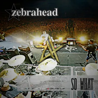 So What by zebrahead