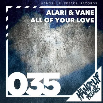 All of Your Love by Van E