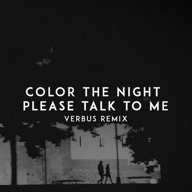 Please Talk to Me - Verbus Remix