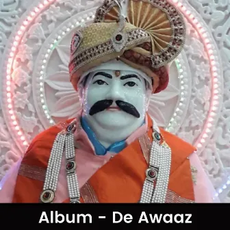 De Awaaz by Ratan Jadhwani