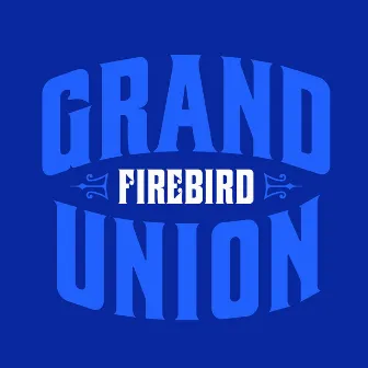 Grand Union by Firebird