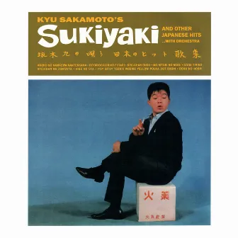 Presenting Kyu Sakamoto's Sukiyaki by Kyu Sakamoto