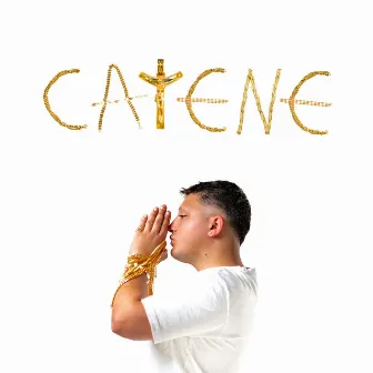 CATENE by ILL PAPA