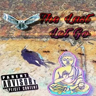 The Last Let Go by Luhtree