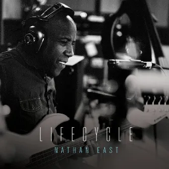 Lifecycle by Nathan East