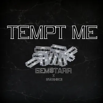 Tempt Me by GMSTRR