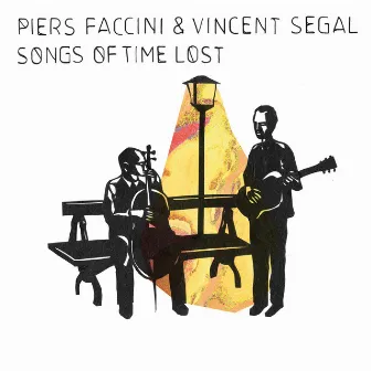 Songs of Time Lost by Vincent Ségal