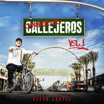 Corridos Callejeros, Vol. 1 (En Vivo) by Oscar Cortez