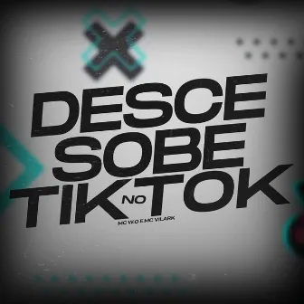 Desce Sobe no Tik Tok by MC W.O.