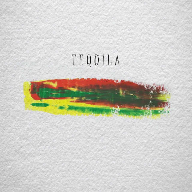 Tequila - Studio Version