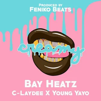 Creamy by Young Yayo