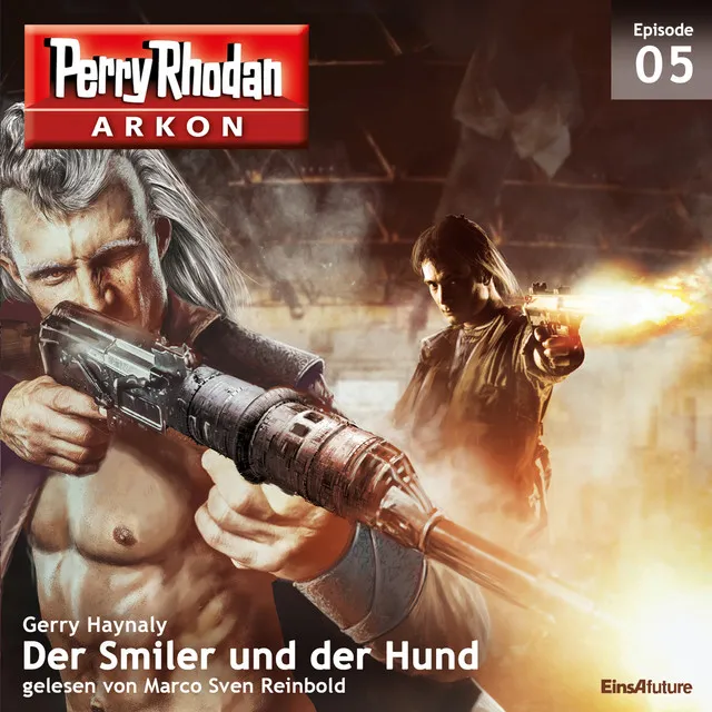 Track 1 - Der Smiler und der Hund - Arkon 5